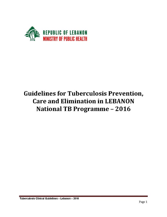 National Guidelines for Tuberculosis Prevention, Care and Elimination in Lebanon- 2017